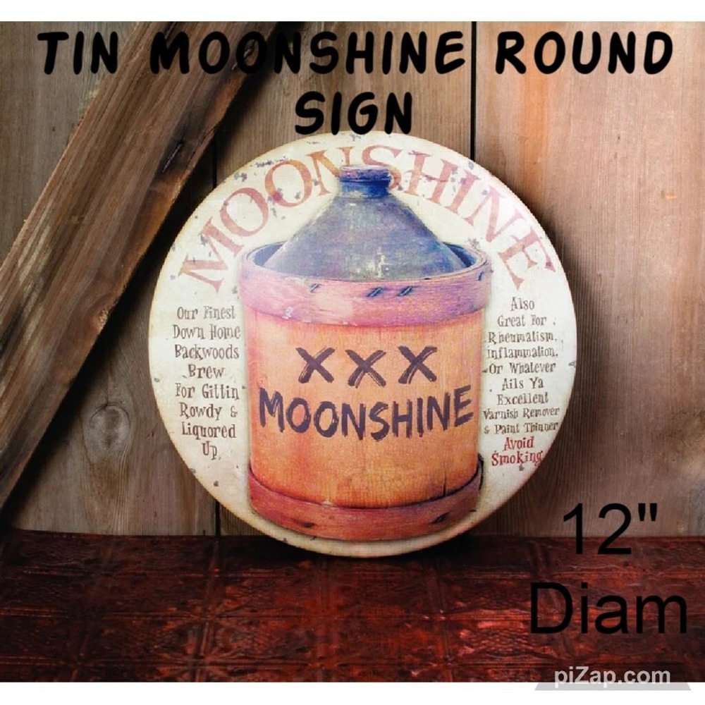 New‎ Round Tin Advertising Sign Moonshine Reproduction 12" Diameter